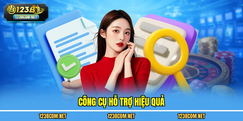 Công cụ hỗ trợ hiệu quả