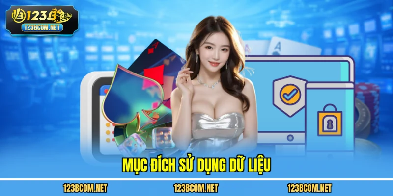 Mục đích sử dụng dữ liệu