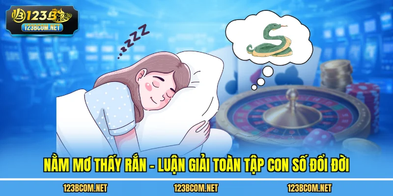 nằm mơ thấy rắn