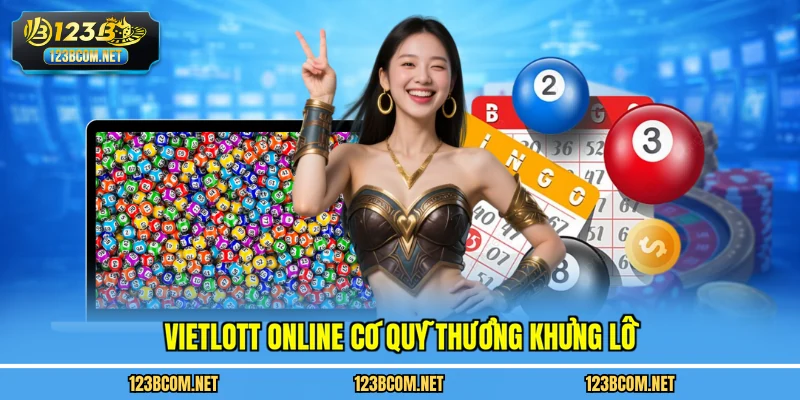 Vietlott online có quỹ thưởng khủng lồ